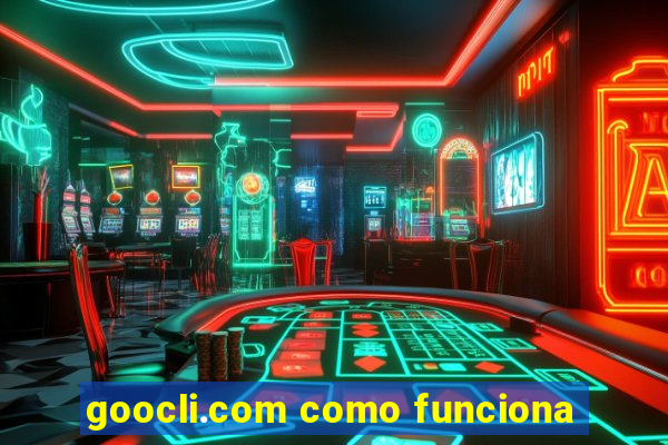 goocli.com como funciona